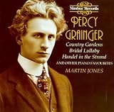 Grainger: Country Gardens & other piano favourites