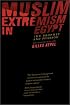 Muslim Extremism in Egypt: The Prophet and Pharaoh, With a New Preface for 2003