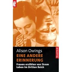 Eine andere Erinnerung - Frauen erz�hlen von ihrem Leben im Dritten Reich