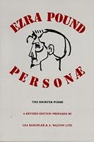 Personae: The Shorter Poems of Ezra Pound