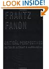 Frantz Fanon: Critical Perspectives