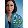 After Tehran: A Life Reclaimed by Marina Nemat