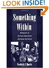 Something Within: Religion in African-American Political Activism