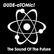The Sound Of The Future