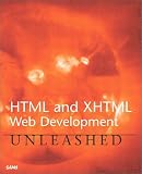 Html and Xhtml Web Development Unleashed