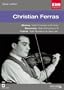 Christian Ferras Plays Sibelius, Stravinsky & Franck (EMI Classic Archive)