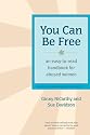 You Can Be Free: An Easy-to-Read Handbook for Abused Women
