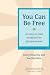 You Can Be Free: An Easy-to-Read Handbook for Abused Women by Ginny NiCarthy ISBN 1580051596