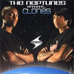 Neptunes Present...Clones