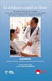 Le m�decin-conseil de bless�