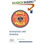 Animation and American Society: Cartoons to Computers (British Association for American Studies (BAAS) Paperbacks): Cartoons to Computers (British Association for American Studies (BAAS) Paperbacks)