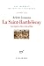 La Saint-Barth�lemy : Les myst�res d'un crime d'Etat, 24 ao�t 1572