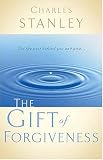The Gift of Forgiveness
