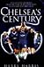 Chelsea's Century