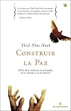 Cover of Construir La Paz by Thich Nhat Hanh 987106862X