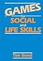 Games for Social and Life Skills(USA) - Ninth Edition