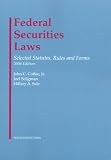 Federal Securities Laws 2006: Selected Statutes, Rules, and Forms