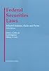 Federal Securities Laws 2006: Selected Statutes, Rules, and Forms