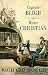 Captain Bligh and Mr.Christian: The Men and the Mutiny