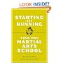 Starting and Running Your Own Martial Arts School