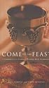Come to the Feast: A Companion to Holy Communion