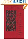 Rich Man's War, Poor Man's Fight: Race, Class, and Power in the Rural South during the First World War