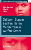 Children, gender and families in Mediterranean welfare states
