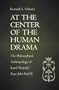 At the Center of the Human Drama: The Philosophical Anthropology of Karol Wojtya/Pope John Paul II (Michael J. McGivney Lectures of the John Paul II Institute f)
