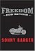 Freedom: Credos from the Road