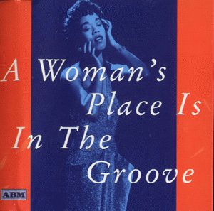 Hadda Brooks - Woman`s Place Is in the Groove - Women in Jazz 1923-1947 - Zortam Music