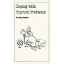 Coping with Thyroid Problems (Overcoming Common Problems)