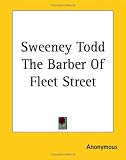 Sweeney Todd the Barber of Fleet Street
