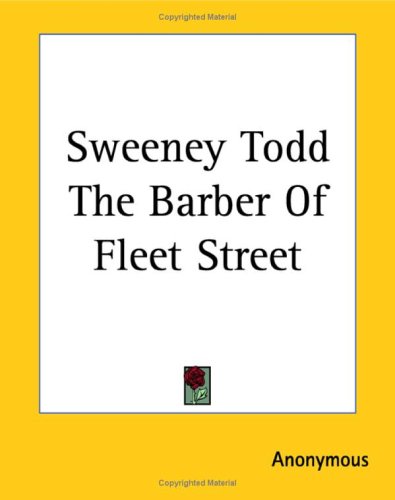 Sweeney Todd the Barber of Fleet Street