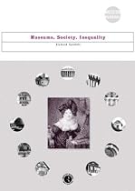 Museums, Society, Inequality (Museum Meanings)