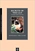 Secrets of the Cat : Its Lore, Legend, and Lives   (Common Reader Editions)