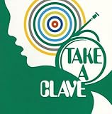 TAKE A CLAVE