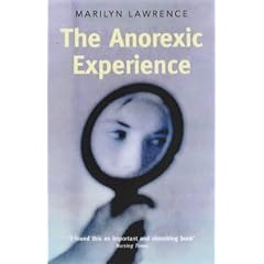 The Anorexic Experience (Women's Press Handbook)