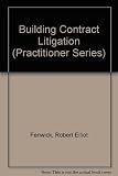 Building contract litigation