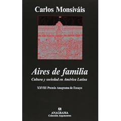 Aires de familia  (Cultura y sociedad en America Latina) (Coleccion Estado y Sociedad) (Spanish Edition)