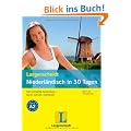 Langenscheidt Niederl�ndisch in 30 Tagen: Der kompakte Sprachkurs - leicht, schnell, individuell