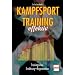 Kampfsporttraining effektiv: Trainingslehre . Ern�hrung . Regeneration