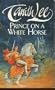 Prince on a White Horse