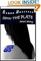 Spin the Plate Short Story