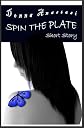 Spin the Plate Short Story