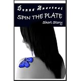 Spin the Plate Short Story ~ Donna Anastasi