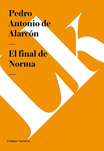 El final de Norma (Spanish Edition)