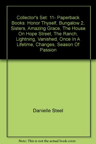 Collector's Set: 11- Paperback Books: Honor Thyself, Bungalow 2, Sisters, Amazing Grace, The House On Hope Street, The Ranch, Lightning, Vanished, Once In A Lifetime, Changes, Season Of Passion