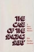 The Case of the Singing Skirt (A Perry Mason Mystery)