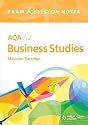 AQA A2 Business Studies Exam Revision Notes (Exam Revision Notes S.)