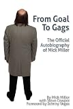 From goal to gags : the official autobiography of Mick Miller
